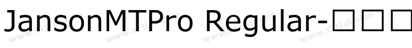 JansonMTPro Regular字体转换